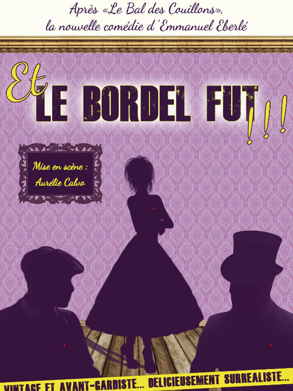 ET LE BORDEL FUT_Vignette ET LE BORDEL FUT_Vignette