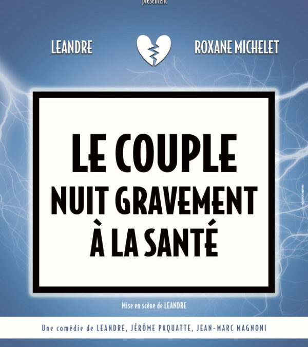 LE COUPLE NUIT GRAVEMENT A LA SANTE