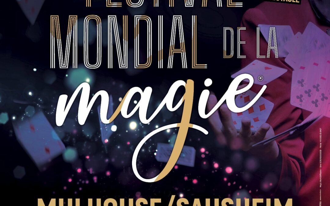 FESTIVAL MONDIAL DE LA MAGIE – SAUSHEIM
