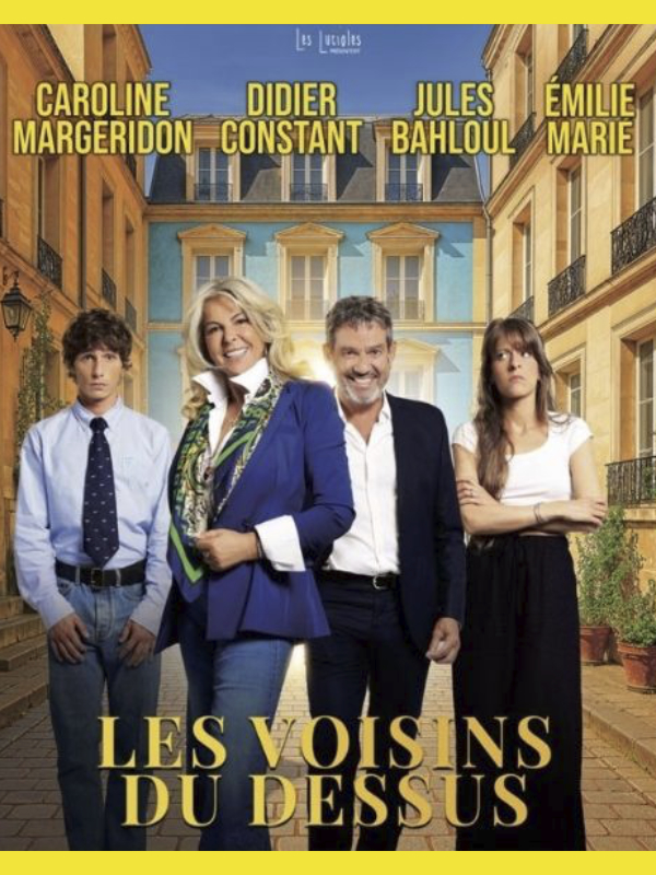 LES VOISINS DU DESSUS Spectacle_Music Line Production
