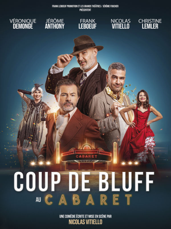 Spectacle COUP DE BLUFF AU CABARET_Music Line Production